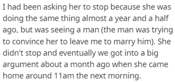 She was doing the same thing when she was seeing someone else a year and a half ago