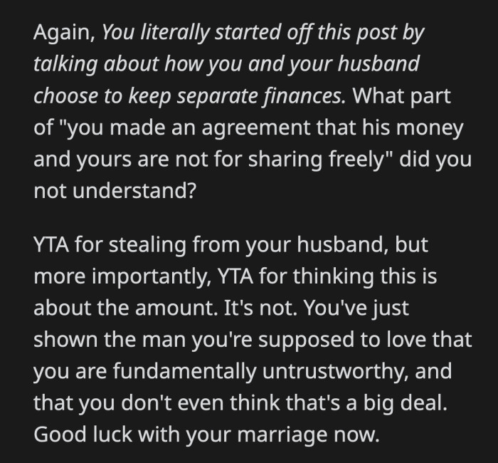OP has a long way to go if she wants to earn her husband's trust back