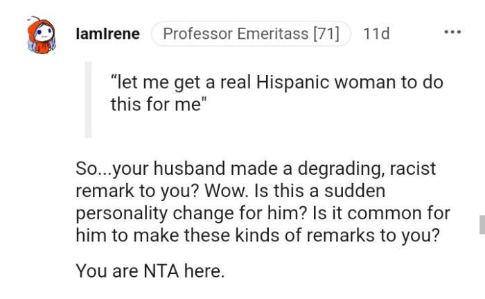 The OP's husband made a degrading racist comment to her