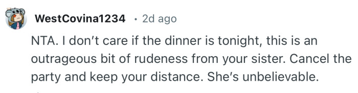 “Cancel the party and keep your distance. She’s unbelievable.”