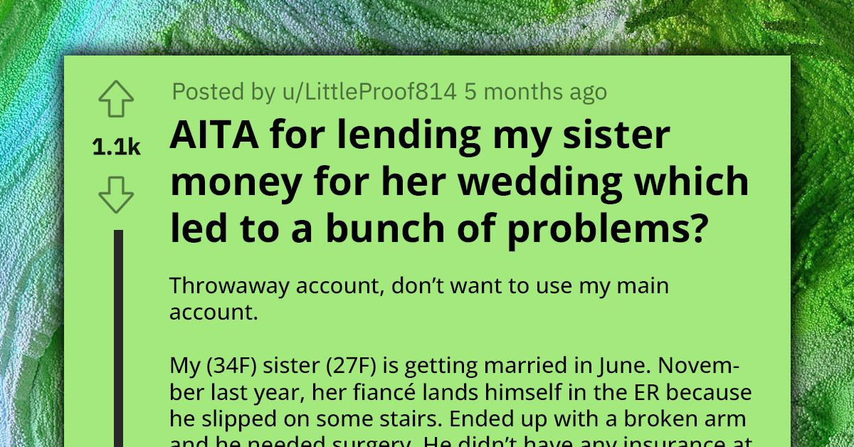 Redditor's $6,000 Wedding Loan To Her Sister Sparks Family Discord Due To Perceived Favoritism