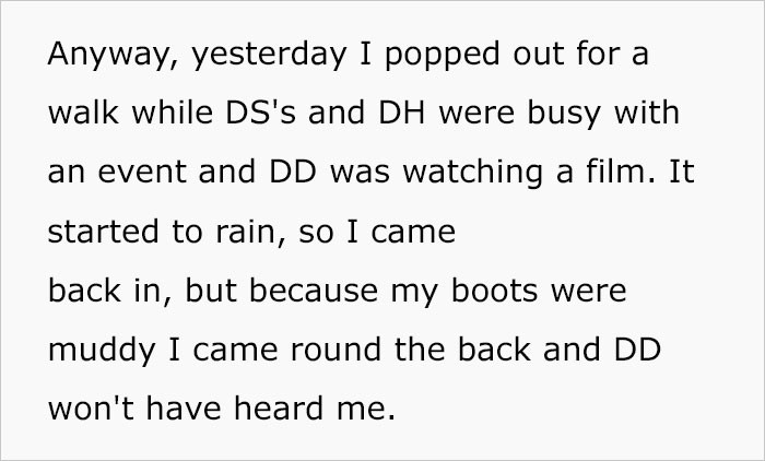 Until one particular day when the OP returned home early from a walk.