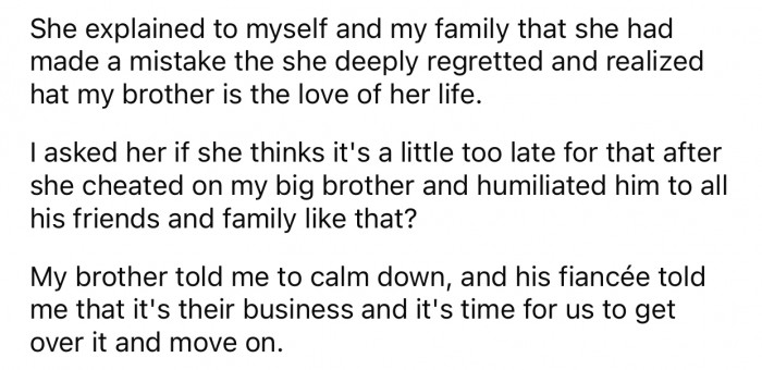 The brother's ex apologized for the cheating, but OP confronted her about it.