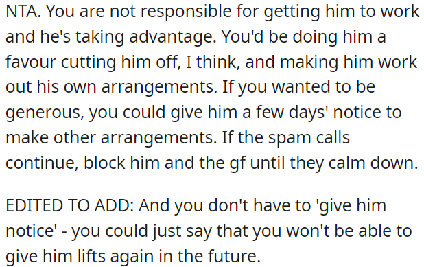 It seems like he's exploiting OP's kindness.