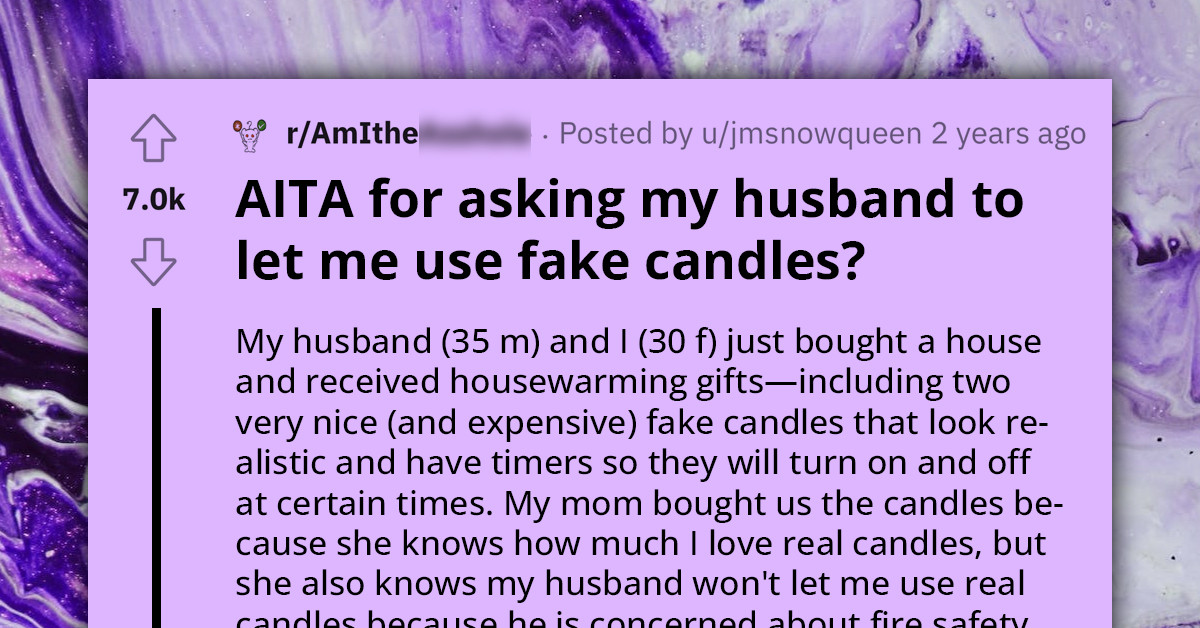 Husband Prohibits Candles Over Fire Fear, Fights With Wife Over Fake Candle Use, Saying They Are Just Too Similar