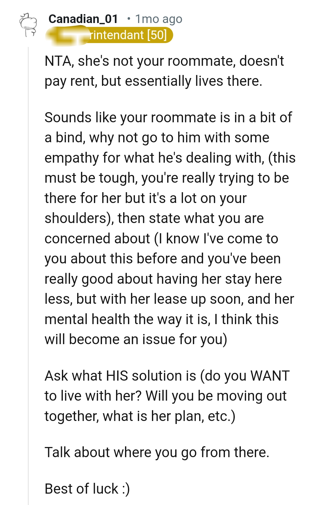 OP's roommate seems to be in a bind
