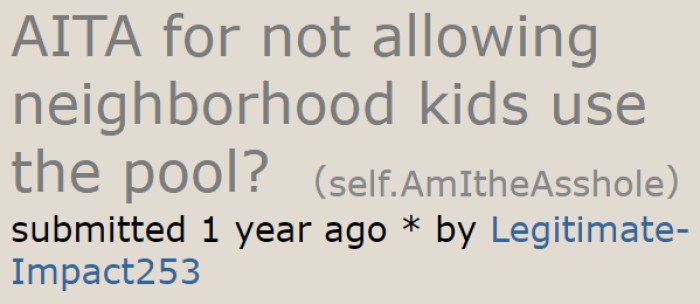 A property owner turns to Reddit over an issue with the kids' neighbors.