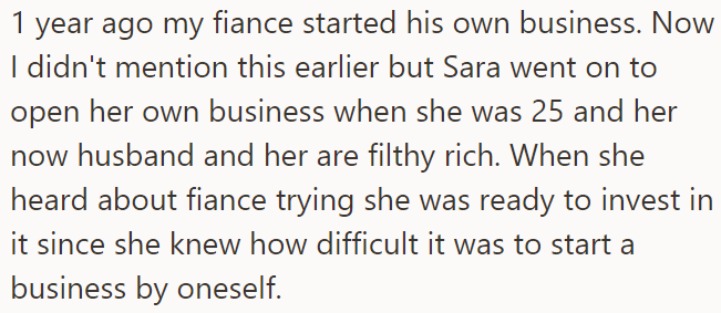 Later, Sara helped the OP's fiancé to start his own business