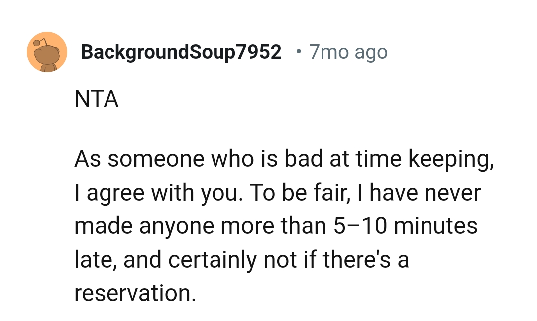 From a Redditor who is bad at timekeeping