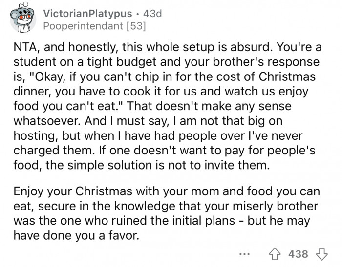 “If one doesn't want to pay for people's food, the simple solution is not to invite them.”