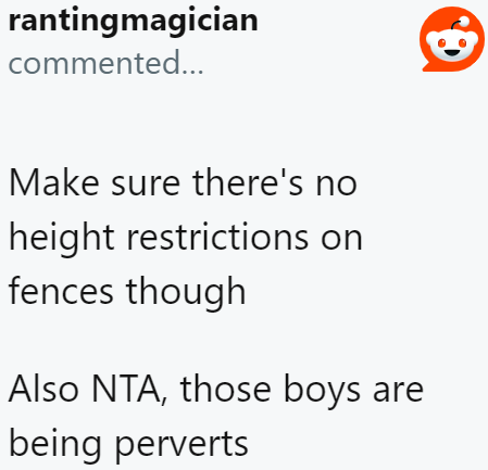 She needs to check her local laws first before she decides on the height of the fence.