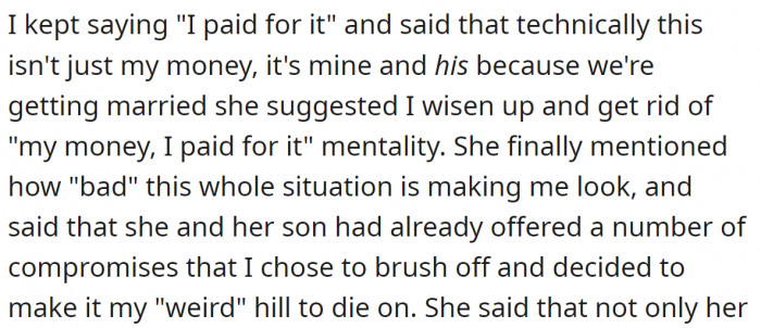 She also said that her money is going to be their money, so she should get rid of that mentality.