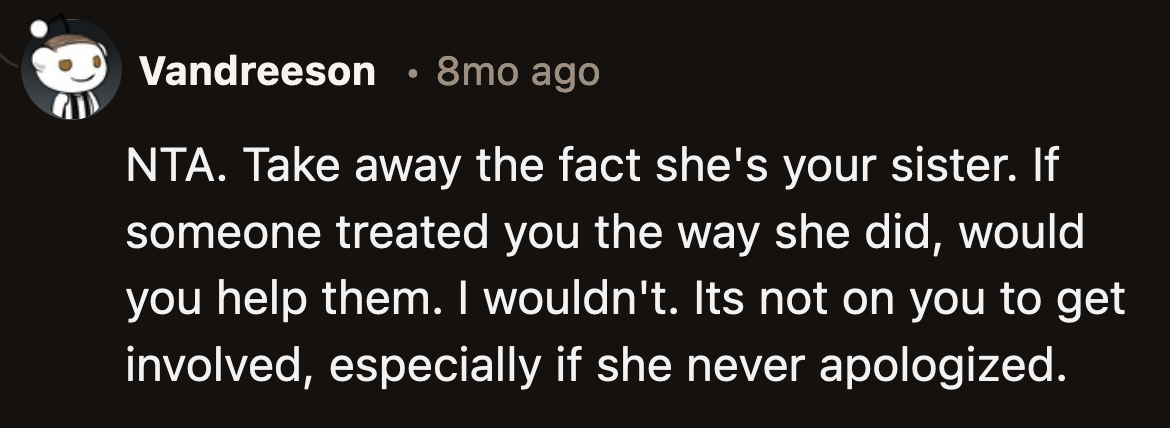 Her sister doesn't get a pass to disrespect and drag OP through the mud simply because she is family.