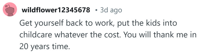 Maybe it's time to go back to work.