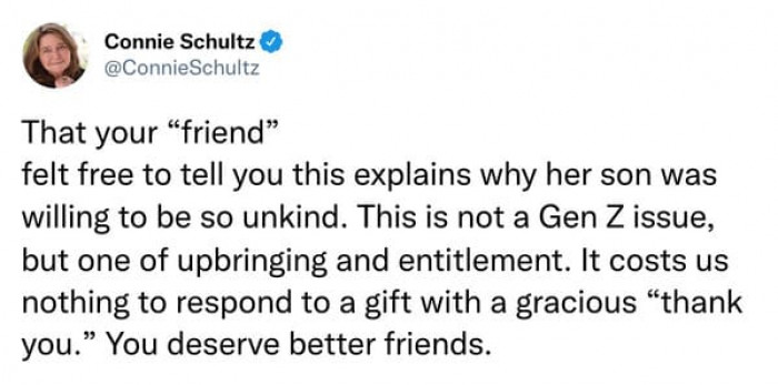 You deserve better friends