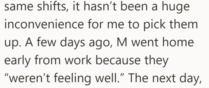 The routine seemed smooth and manageable, until her coworker suddenly left work sick.