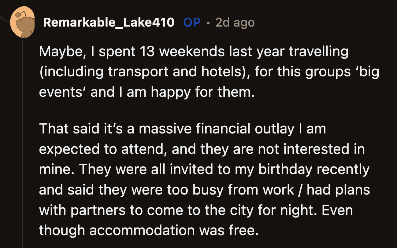 OP goes all out for her friends' every event, but they don't show the same effort for her.