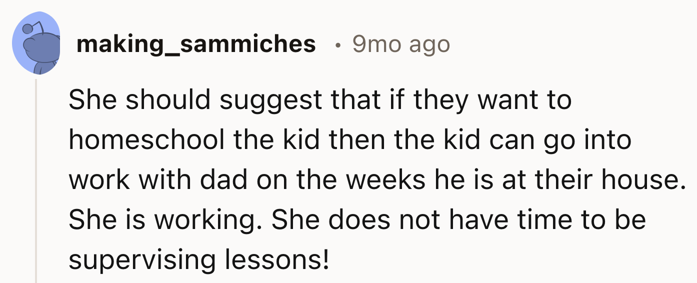 The Kid Should Work With Dad