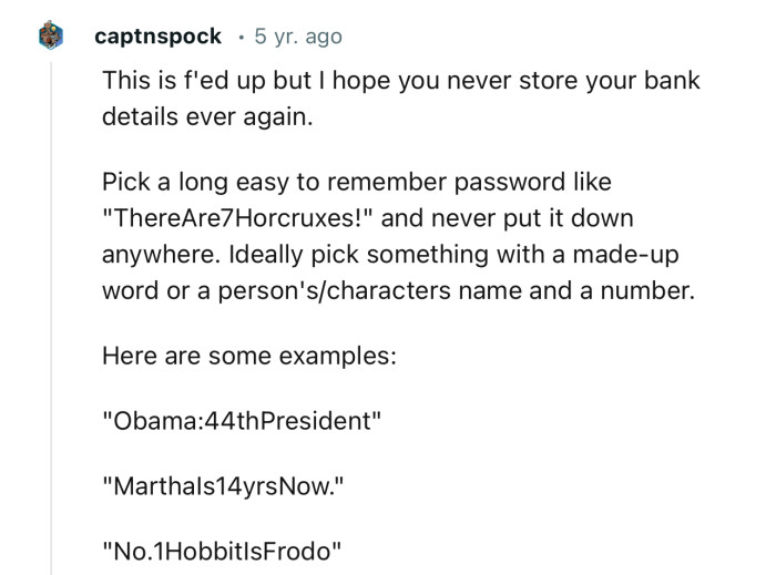 “This is f'ed up, but I hope you never store your bank details ever again.”