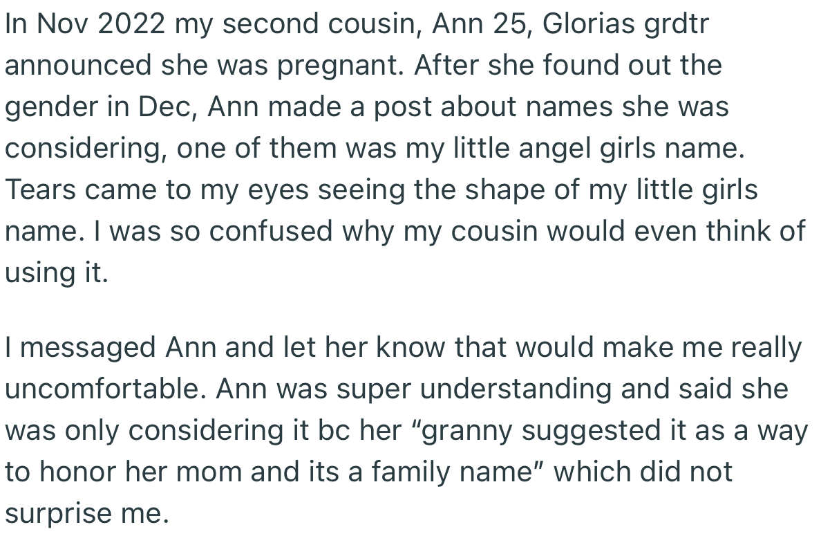 OP’s cousin Ann announced her pregnancy. But OP was left in shock when Ann stated that she was considering using OP’s deceased child’s name