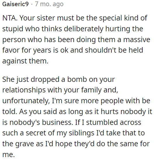 OP's sister's actions were hurtful, and family secrets should be kept confidential.