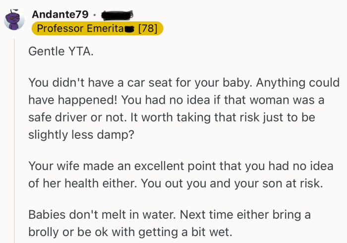 “Your wife made an excellent point that you had no idea of her health either. You out you and your son at risk.”