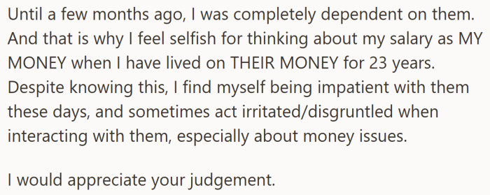 Even with all the gratitude in the world, he struggles to hide how the money tension has changed their interactions.