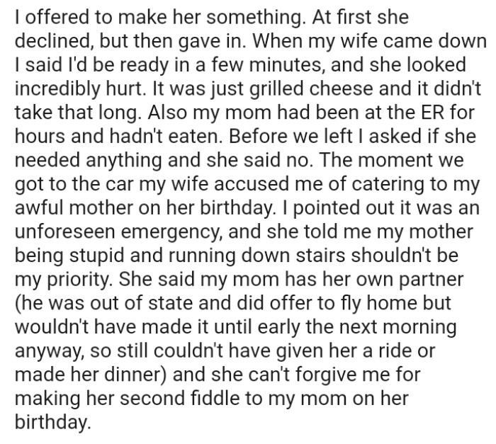 The moment they got to the car, OP's wife accused him of catering to his awful mother on her birthday