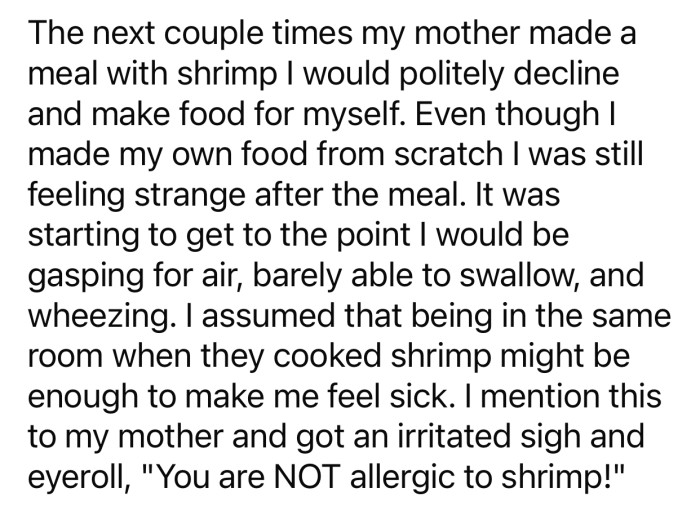 OP's mother insisted that she was not allergic to shrimp despite what had happened.