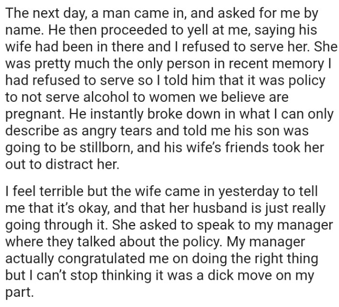 He instantly broke down in what the OP can only describe as angry tears and told her that his son was going to be stillborn