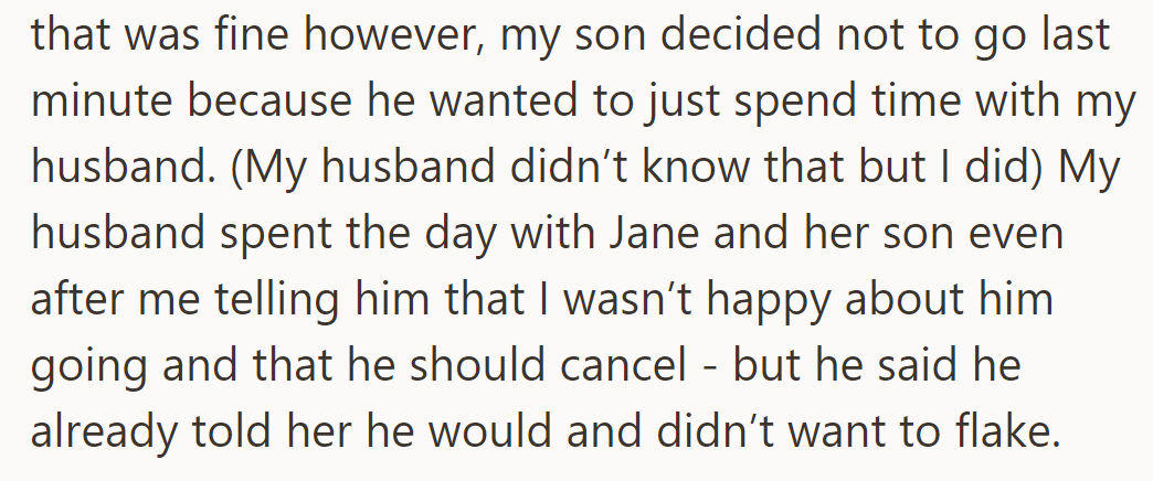 OP's son opted out, but her husband still went snowboarding with Jane and her son despite objections.