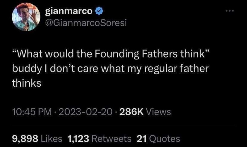 18. Founding fathers, regular fathers—they're all the same!