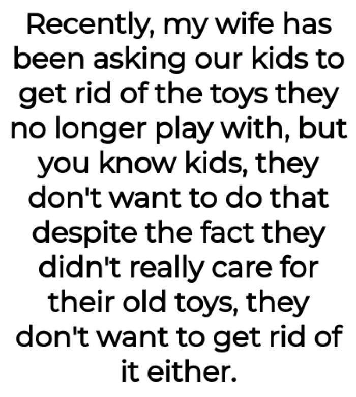 OP's wife asked the kids to get rid of their old toys