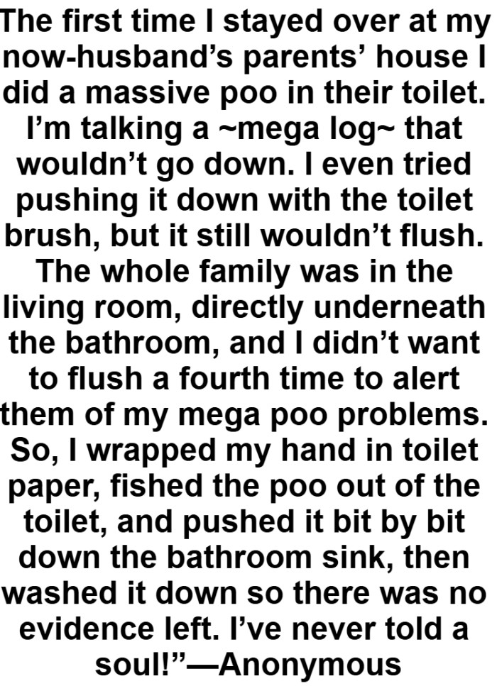 8. Now this is a massive poo disaster