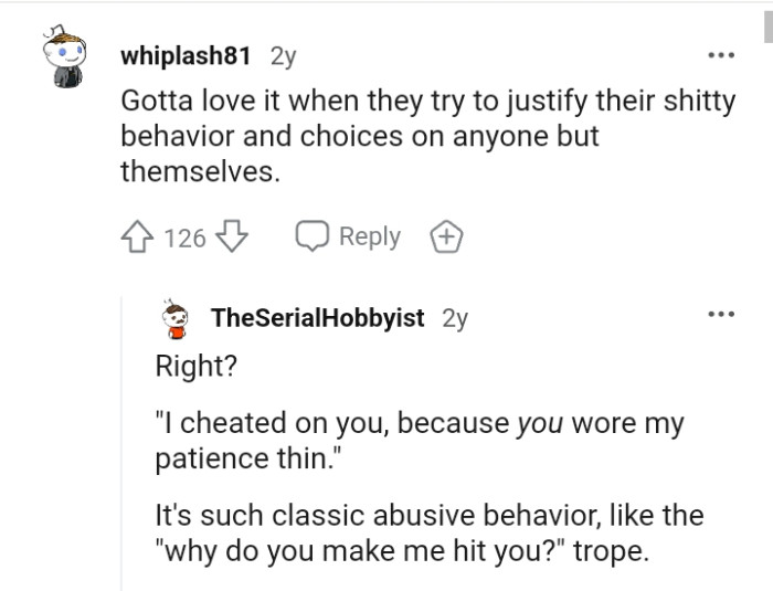 People justifying their bad behavior