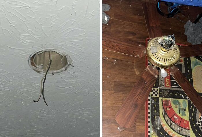 "My Oldest Woke Me Up Early In The Morning To Tell Me His Ceiling Fan Had Fallen Off"