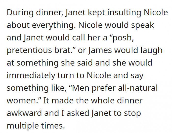 Janet did not stop insulting Nicole and pushed her 