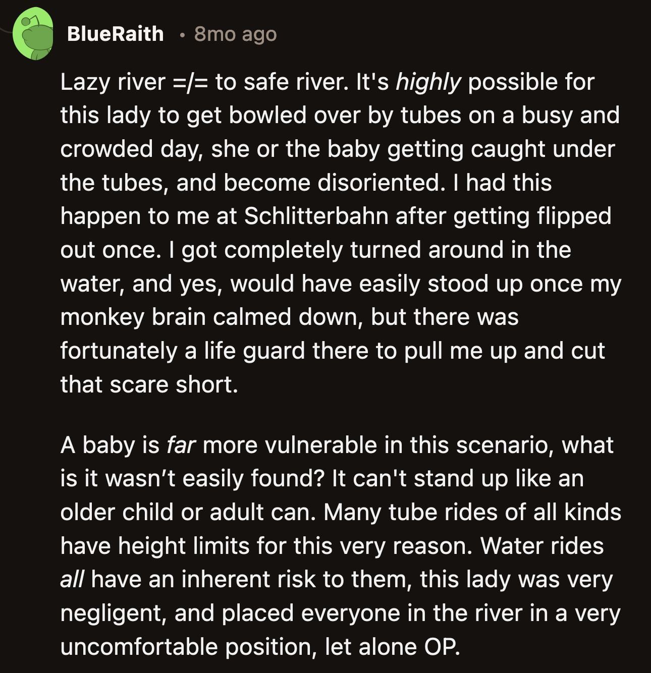 OP shouldn't lose sleep over a reckless person's actions. It isn't OP's fault that the lady went into a lazy river with her baby.