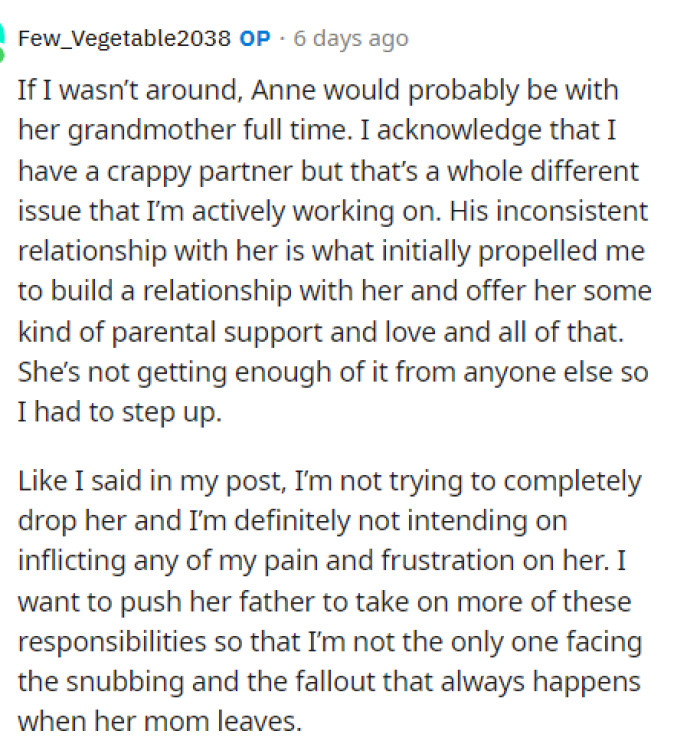 OP responded to the comment above and explained that her husband does a lot, but with the daughter, it's just hard.