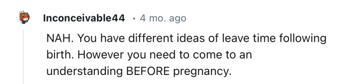 “You need to come to an understanding BEFORE pregnancy.”