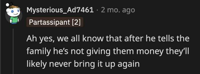 They probably won't respect his boundary, but he still needs to say it