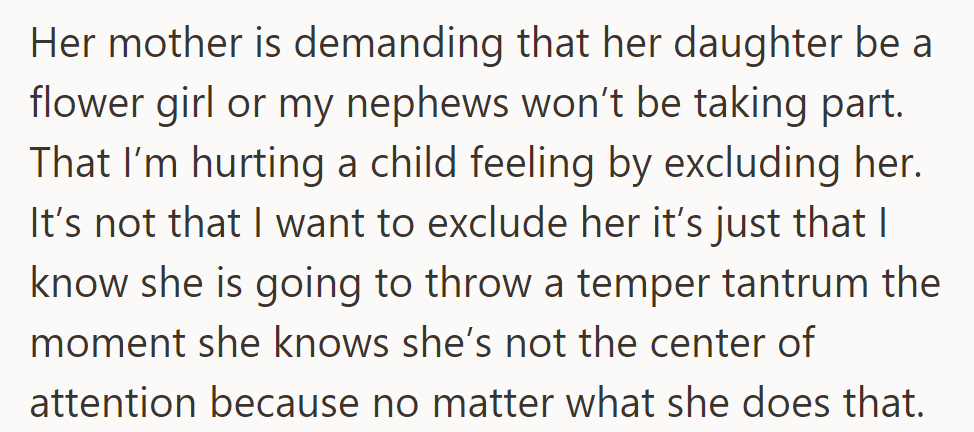 Her mother demands her daughter be a flower girl or the nephews are excluded.