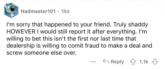 OP should report this incident to save other people from getting scammed.