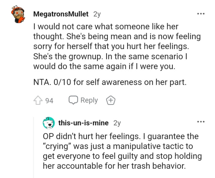 OP's aunt is being mean and is now feeling sorry for herself because the OP hurt her feelings