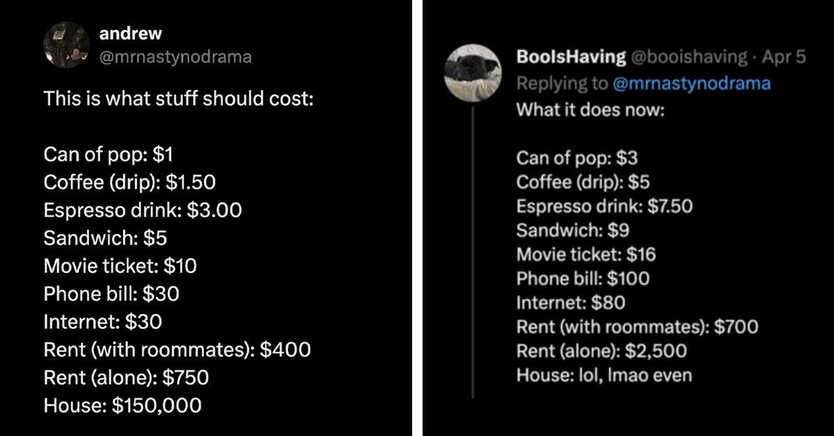 A Viral Thread Of Tweets Sharing What Things Should Really Cost