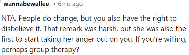 That remark was harsh, but she was also the first to start taking her anger out on OP.