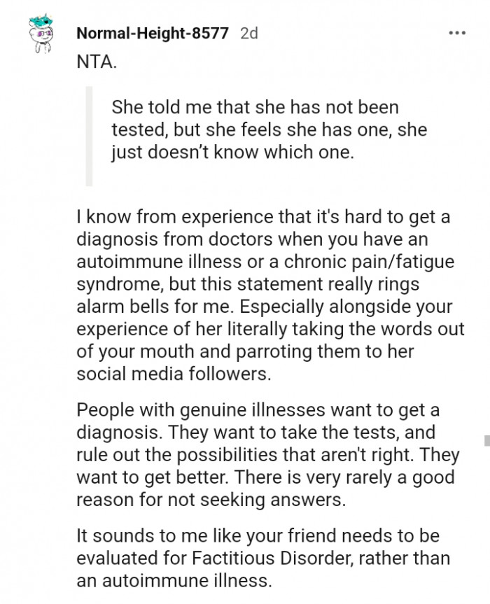 People with genuine illnesses want to get a diagnosis