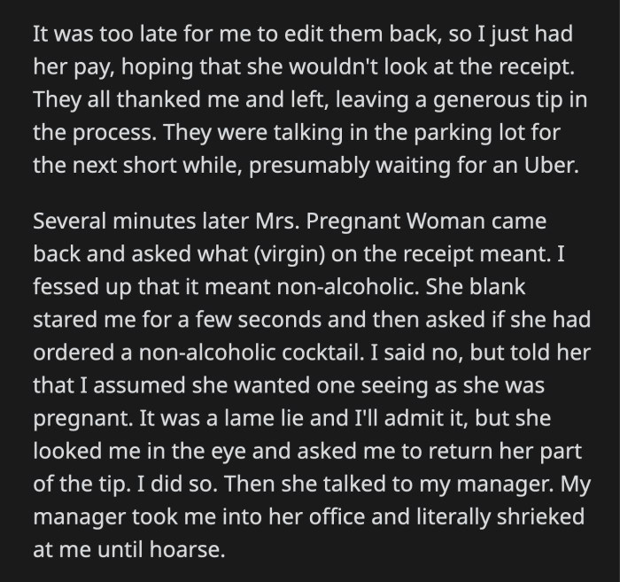 The customer asked the OP to return her portion of the tip and if they could call their manager. The OP's manager gave them hell for what they did.