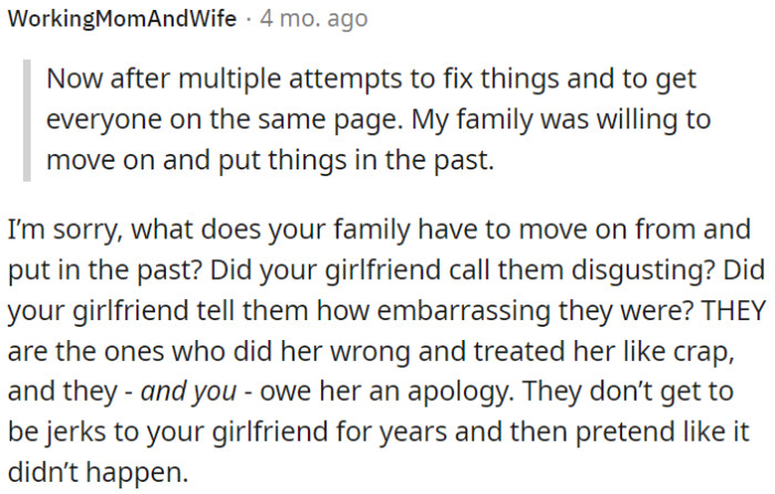 It's OP's family that mistreated her, so they owe her an apology.