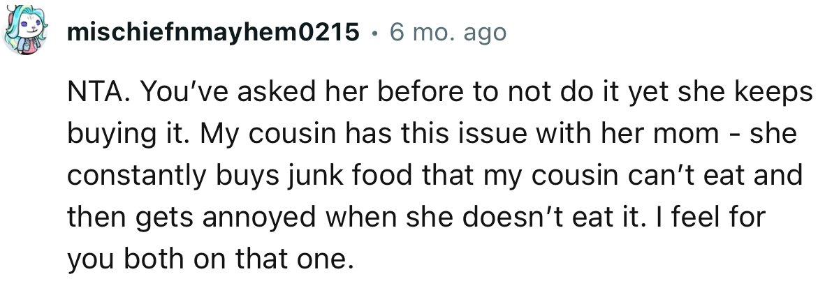 “NTA. You’ve asked her before to not do it, yet she keeps buying it.”